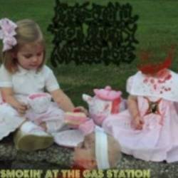 Preschool Tea Party Massacre : Smokin at the Gas Station